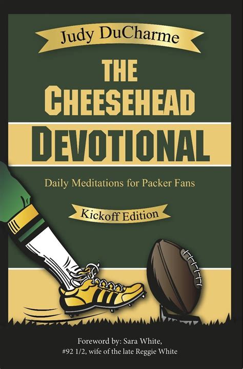 the cheesehead devotional daily meditations for packer fans Reader